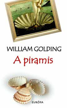 William Golding: A piramis