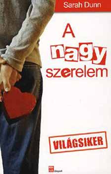 Sarah Dunn: A nagy szerelem
