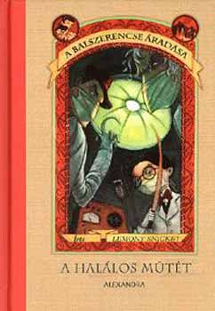 Lemony Snicket: A halálos műtét - A balszerencse áradása VIII.