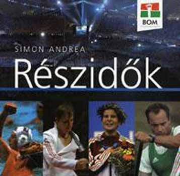 Simon Andrea: Részidők