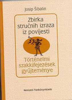 Josip Sibalin: Történelmi szakkifejezések gyűjteménye (horvát)