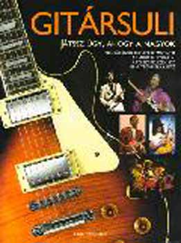 Charlotte Greig: Gitársuli - Játssz úgy, ahogy a nagyok