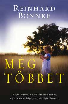 Reinhard Bonnke: Még többet