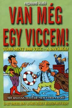 : Van még egy viccem! - Több, mint 1000 vicc