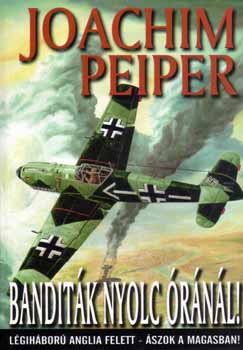 Joachim Peiper: Banditák nyolc óránál