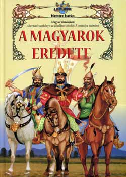 Nemere István: A magyarok eredete