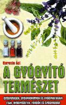 Berente Ági: A gyógyító természet