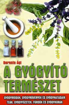 Berente Ági: A gyógyító természet