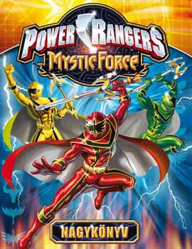 : Power Rangers - Mystic Force Nagykönyv