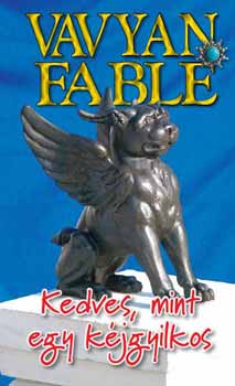 Vavyan Fable: Kedves, mint egy kéjgyilkos