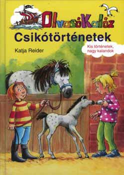 Katja Reider: Csikótörténetek - Olvasó Kalóz 
