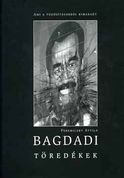 Peremiczky Attila: Bagdadi töredékek