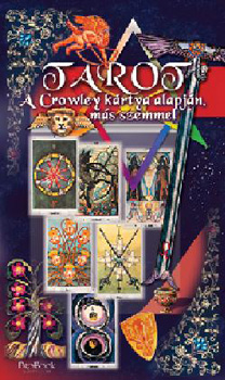 : Tarot - A Crowley kártya alapján, más szemmel