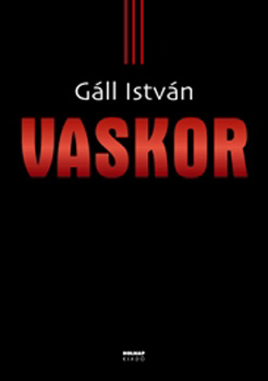 Gáll István: Vaskor