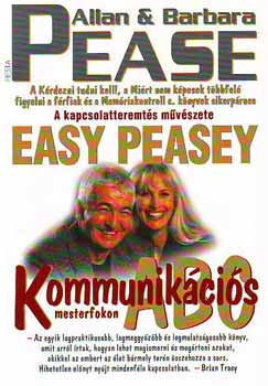 Allen & Barbara Pease: Kommunikációs ABC mesterfokon