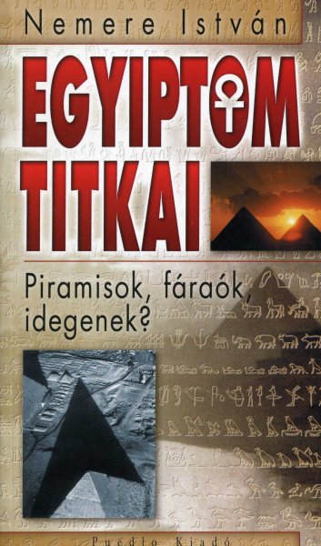 Nemere István: Egyiptom Titkai
