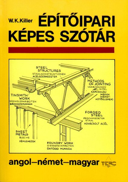 W. K. Killer: Építőipari képes szótár angol-német-magyar