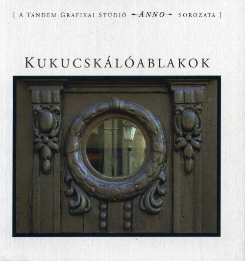 : Kukucskálóablakok