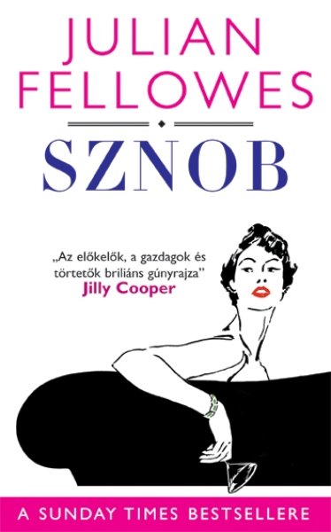 Julian Fellowes: Sznob