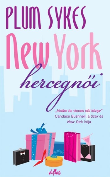Plum Sykes: New York hercegnői