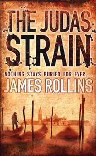 James Rollins: The Judas Strain