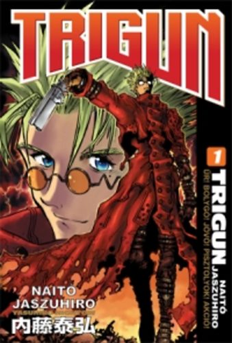 Naitó Jaszuhiro: Trigun 1.