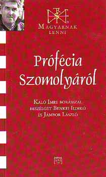 : Prófécia Szomolyáról