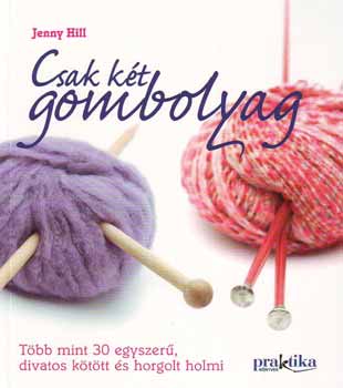 Jenny Hill: Csak két gombolyag