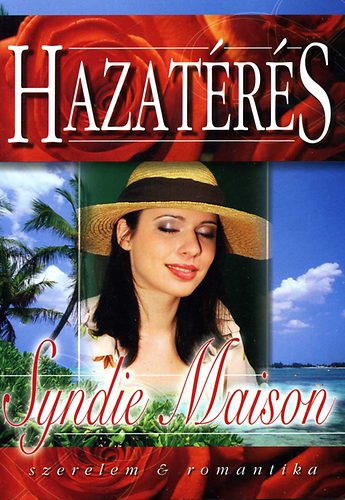 Syndie Maison: Hazatérés