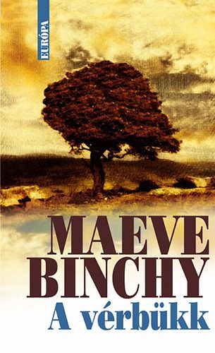 Maeve Binchy: A vérbükk