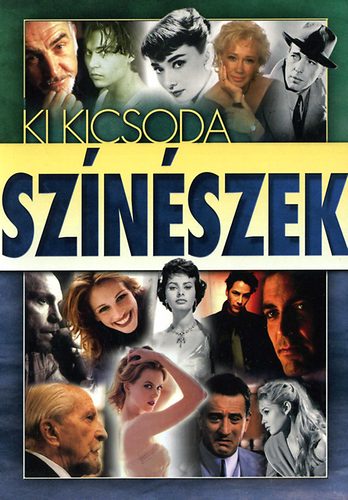 : Ki kicsoda - Színészek