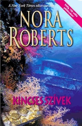 Nora Roberts: Kincses szívek