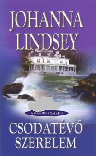 Johanna Lindsey: Csodatévő szerelem