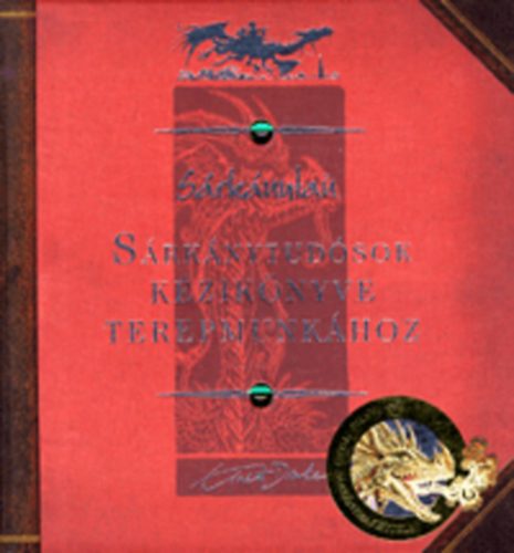 Dr. Ernest Drake: Sárkánytan - Sárkánytudósok kézikönyve terepmunkához