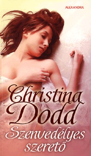 Christina Dodd: Szenvedélyes szerető
