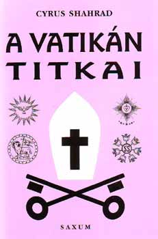 Cyrus Shahrad: A Vatikán titkai
