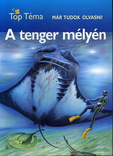 Denise Ryan: A tenger mélyén - Már tudok olvasni!