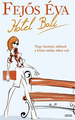 Fejős Éva: Hotel Bali