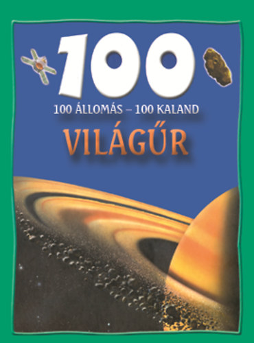 Sue Becklake: 100 állomás - 100 kaland - Világűr