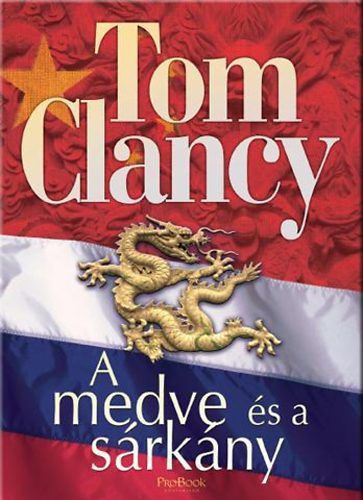 Tom Clancy: A medve és a sárkány