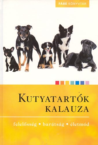 : Kutyatartók kalauza