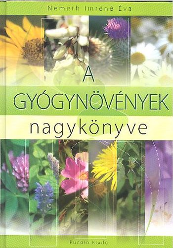 Németh Imréné Éva: A gyógynövények nagykönyve
