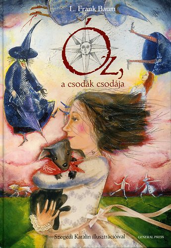 L. Frank Baum: Óz, a csodák csodája