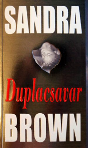 Sandra Brown: Duplacsavar