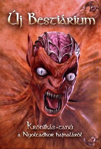 : Új Bestiárium - Krónikás-tanú a Nyolcadkor hajnaláról