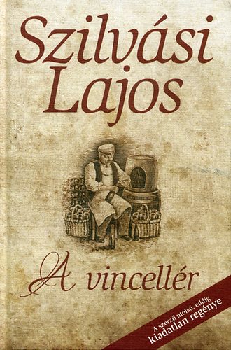 Szilvási Lajos: A vincellér