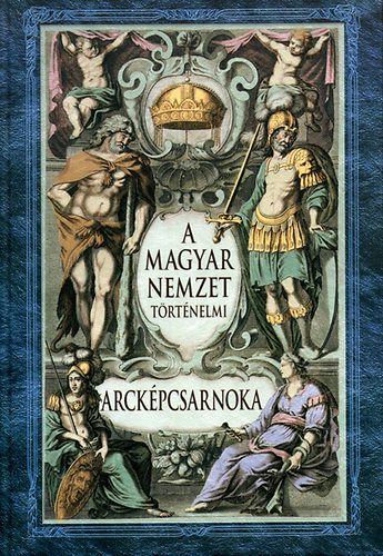 Bördős János: A magyar nemzet történelmi arcképcsarnoka