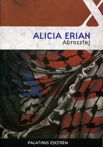 Alicia Erian: Abroszfej