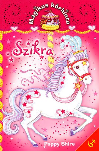 Poppy Shire: Szikra - Mágikus körhinta