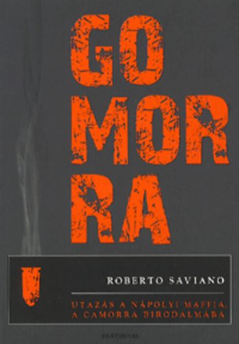 Roberto Saviano: Gomorra